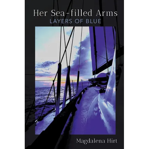 Her Sea-filled Arms: Layers of Blue