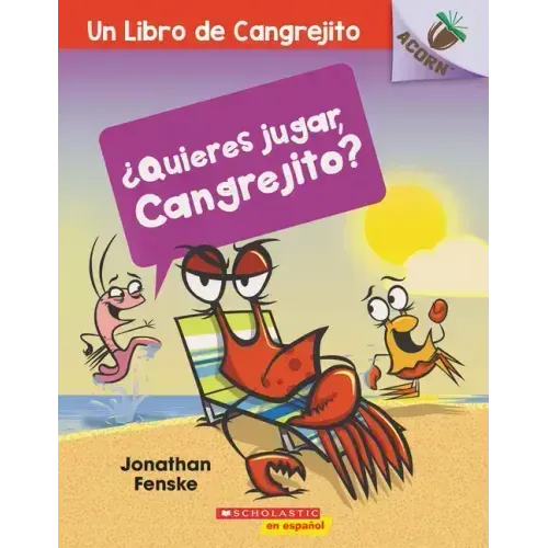 ¿Quieres Jugar, Cangrejito? (Let's Play, Crabby!)