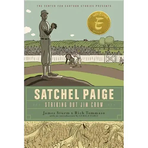 Satchel Paige: Striking Out Jim Crow