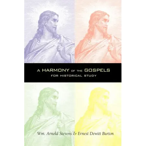 A Harmony of the Gospels