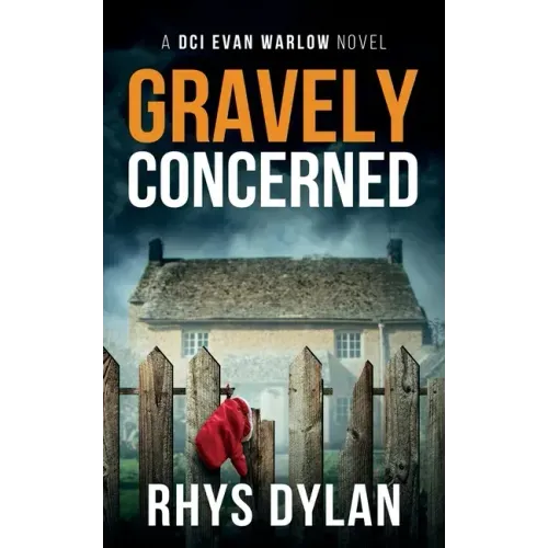 Gravely Concerned: A DCI Evan Warlow Crime Thriller
