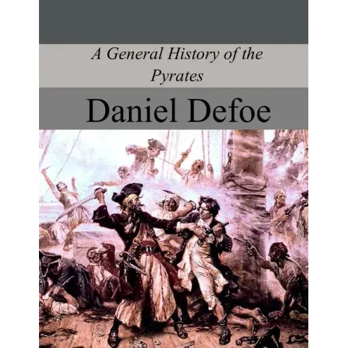 A General History of the Pyrates