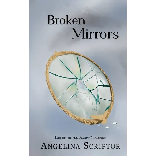 Broken Mirrors