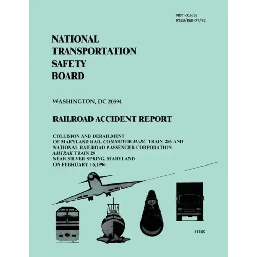 Railroad Accident Report: Collision and Derailment of Maryland Rail Commuter Marc Train 286 and National Railroad Passenger Corporation Amtrak T
