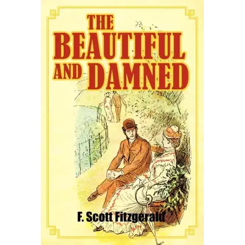The Beautiful and Damned