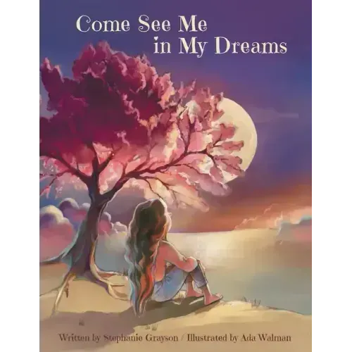 Come See Me in My Dreams