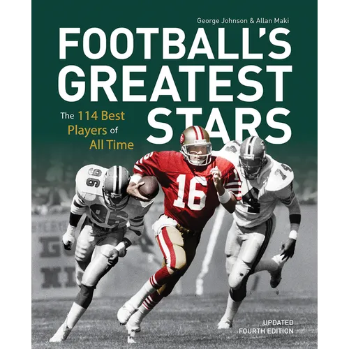 Football's Greatest Stars: The 114 Best Players of All Time