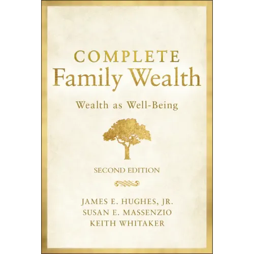 Complete Family Wealth: Wealth as Well-Being