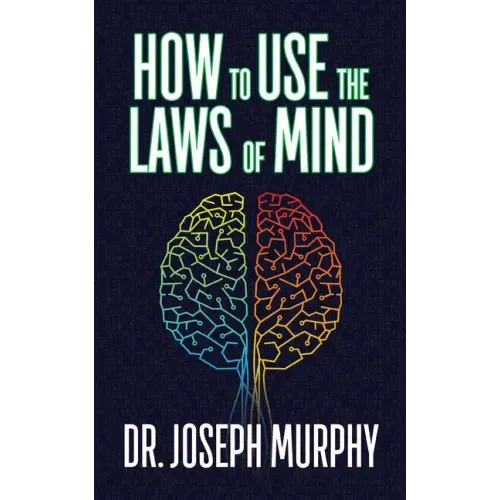 How to Use the Laws of Mind