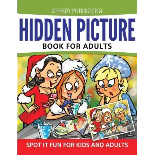 Hidden Picture Book For Adults: Spot it Fun For Kids and Adults