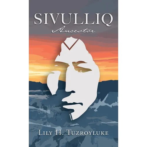 Sivulliq: Ancestor