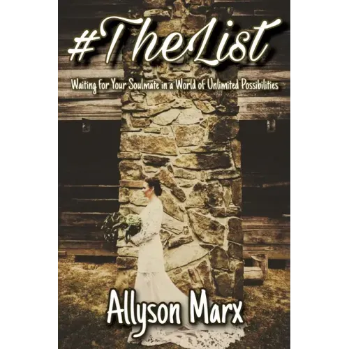 #TheList: Waiting for Your Soulmate in a World of Unlimited Possibilities