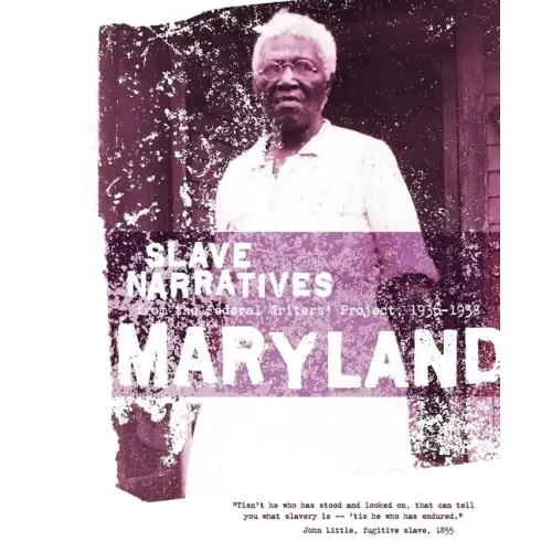 Maryland Slave Narratives