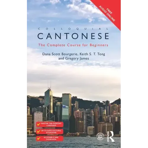 Colloquial Cantonese: The Complete Course for Beginners