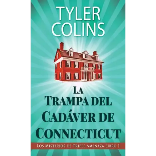 La Trampa del Cadáver de Connecticut