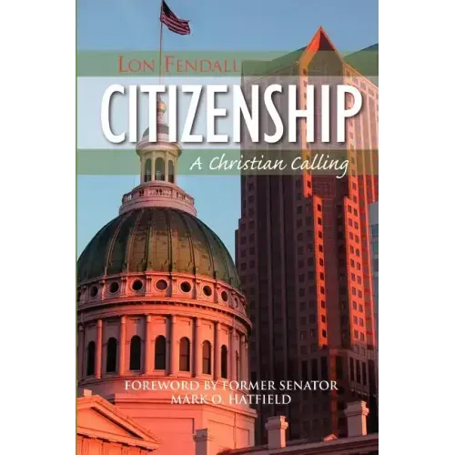 Citizenship: A Christian Calling