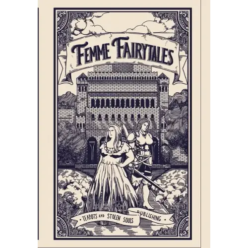 Femme Fairytales: An Anthology of Fairytale Retellings
