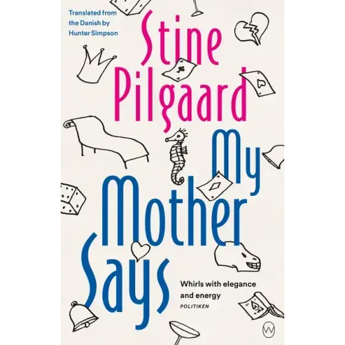 My Mother Says