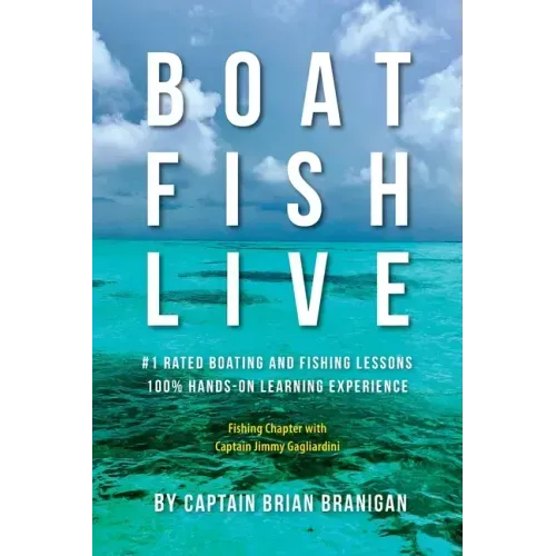 Boat Fish Live: #1 Rated Boating and Fishing Lessons, 100% Hands-On Experience