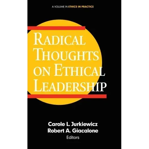 Radical Thoughts on Ethical Leadership
