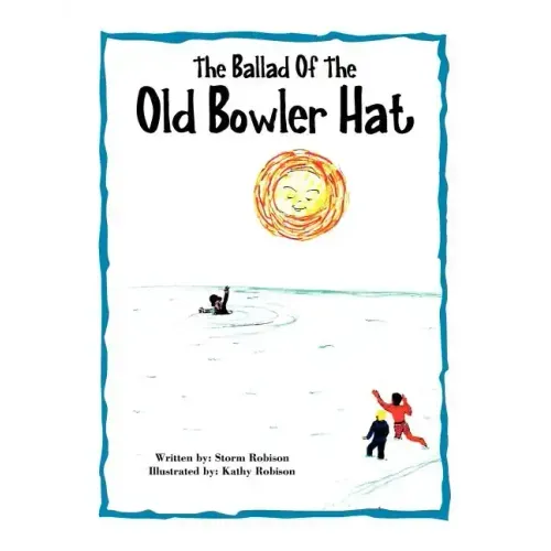 The Ballad of the Old Bowler Hat