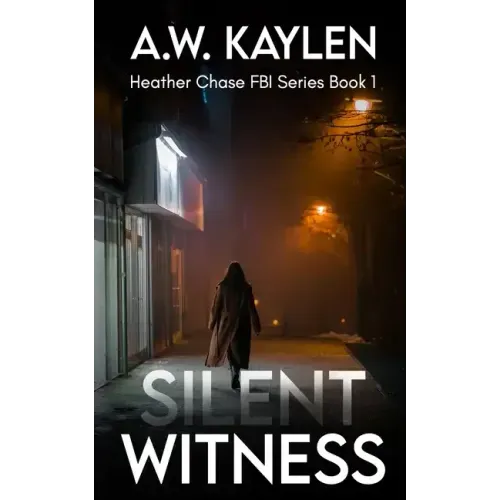 Silent Witness: Heather Chase FBI Series Book 1