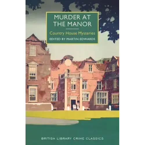 Murder at the Manor: Country House Mysteries