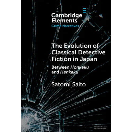 The Evolution of Classical Detective Fiction in Japan