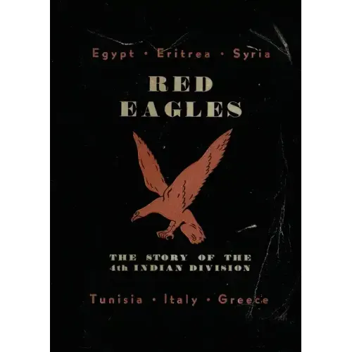 Red Eagles: The Story of the 4th Indian Division
