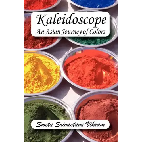 Kaleidoscope: An Asian Journey of Colors