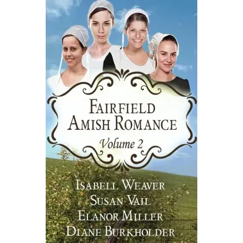 Fairfield Amish Romance Boxed Set: Volume 2