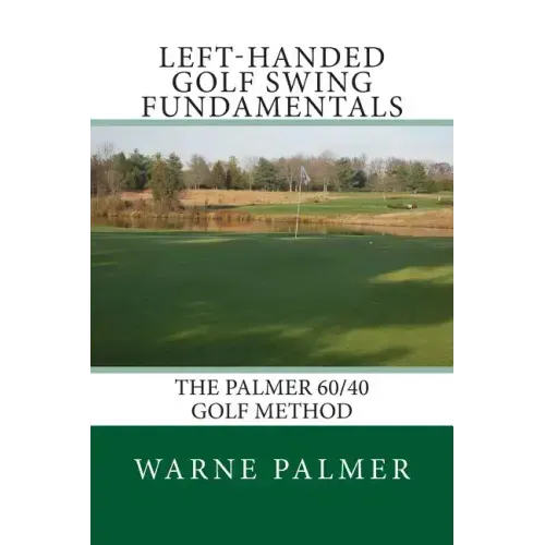 Left-Handed Golf Swing Fundamentals