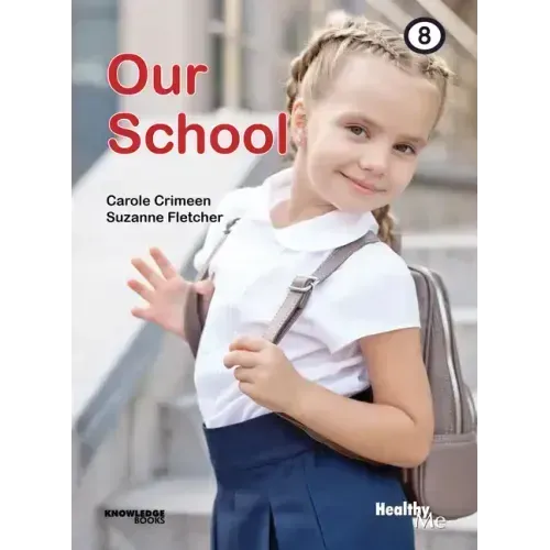 Our School: Book 8