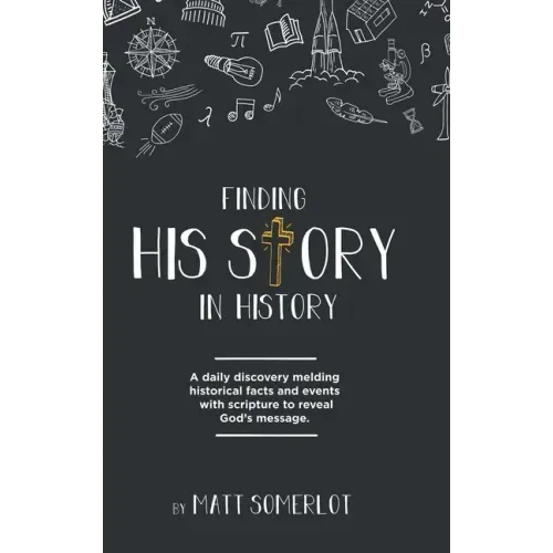Finding His Story in History
