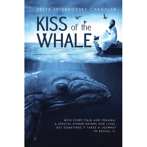Kiss of the Whale: A Transformative Journey of Self-Healing