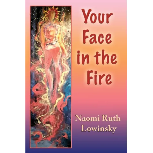 Your Face in the Fire