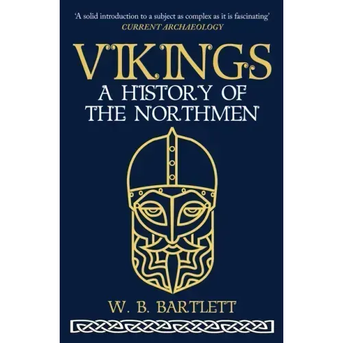 Vikings: A History of the Northmen
