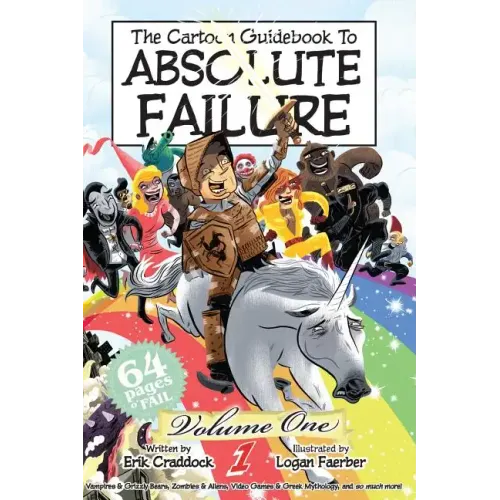 The Cartoon Guidebook to Absolute Failure Book 1