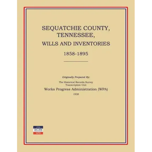 Sequatchie County, Tennessee, Wills and Inventories 1858-1895