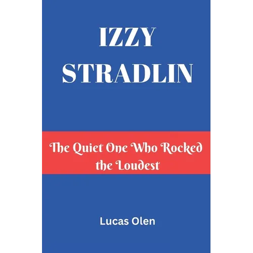 Izzy Stradlin: The Quiet One Who Rocked the Loudest