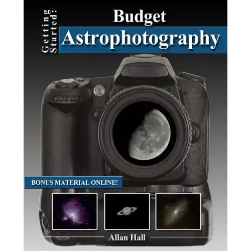 Getting Started: Budget Astrophotography