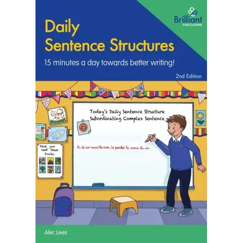 Daily Sentence Structures: 15 Minutes a Day Towards Better Writing!
