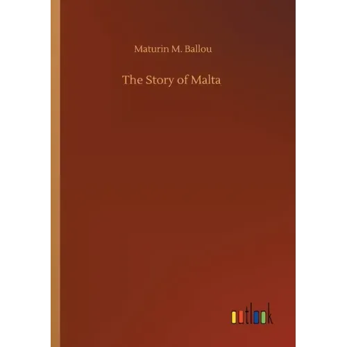 The Story of Malta
