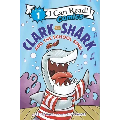 Clark the Shark and the School Sing
