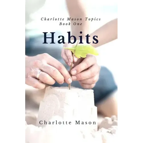 Habits: The Mother's Secret to Success