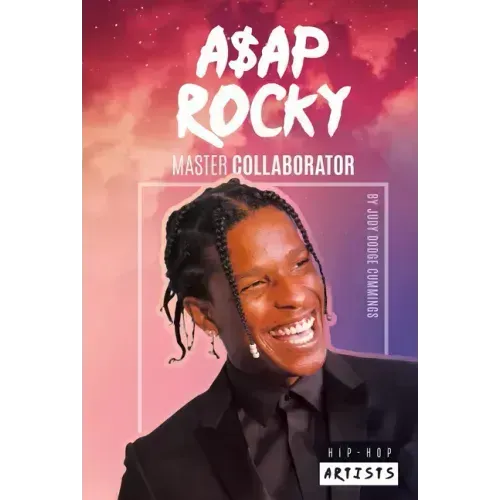 A$ap Rocky: Master Collaborator: Master Collaborator