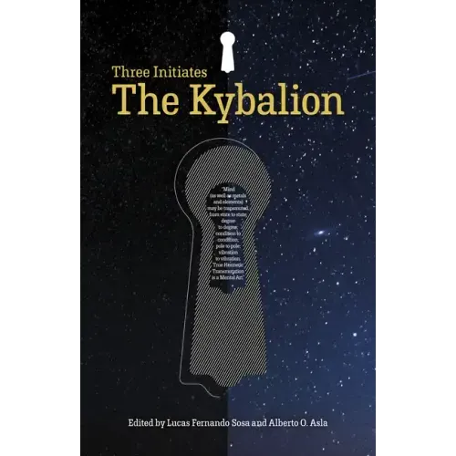 The Kybalion: The Three Initiates