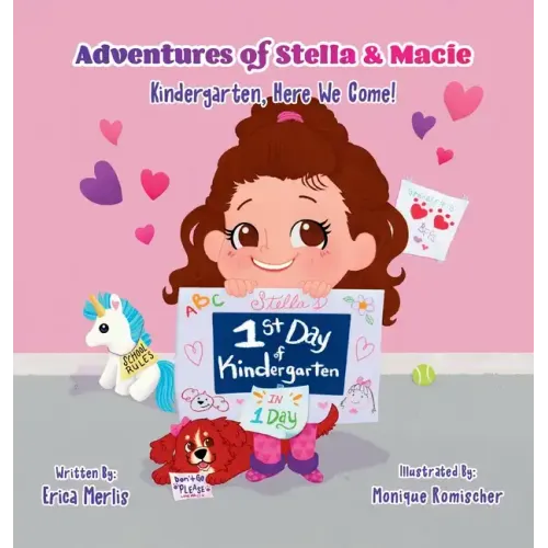 Adventures of Stella & Macie: Kindergarten, Here We Come!