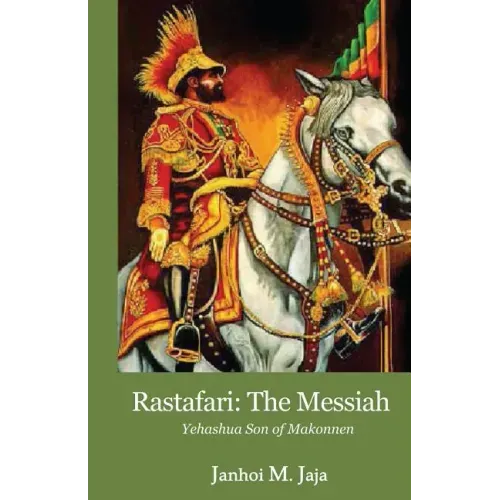 Rastafari: The Messiah