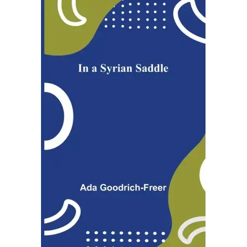 In a Syrian Saddle